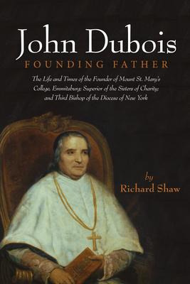 Libro John Dubois: Founding Father : The Life And Times O...