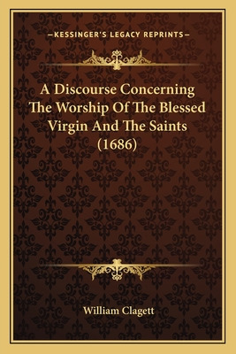 Libro A Discourse Concerning The Worship Of The Blessed V...