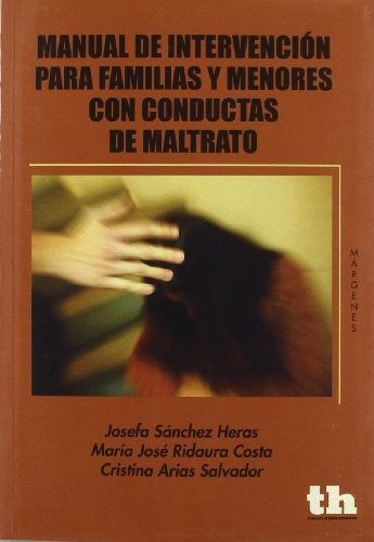 Manual De Intervención Para Familias Y Menores Con Conductas