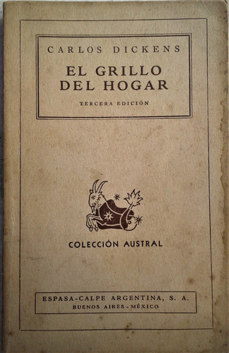 El Grillo Del Hogar - Carlos Dickens - Austral  1944