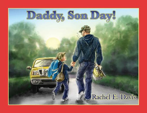Libro Daddy, Son Day! - Davis, Rachel E.