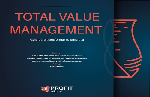 Total Value Management - Guía Para Transformar Tu Empresa