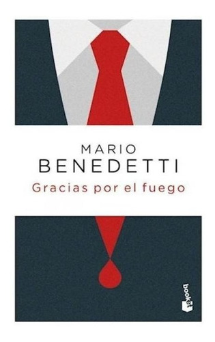 Libro Gracias Por El Fuego /mario Benedetti