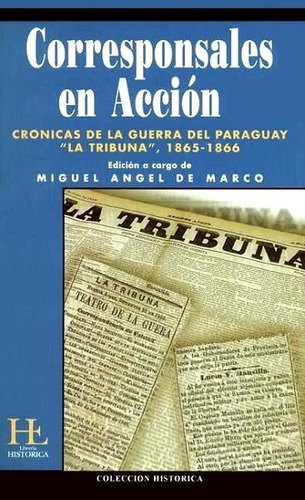 Corresponsales En Acción - De Marco Miguel Ángel