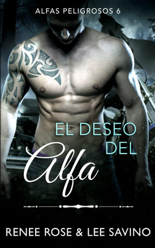 Libro: El Deseo Del Alfa (alfas (spanish Edition)