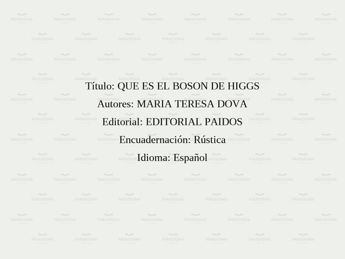 Que Es El Boson De Higgs - Maria Teresa Dova