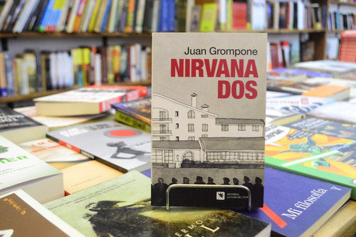 Nirvana Dos. Juan Grompone. 