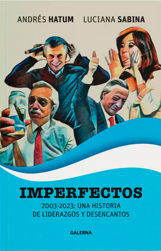 Imperfectos - Andrés Hatum - Luciana Sabina - Galerna