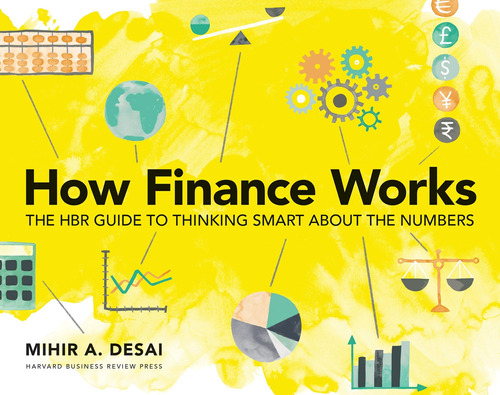 Libro: How Finance Works: The Hbr Guide To Thinking Smart Ab