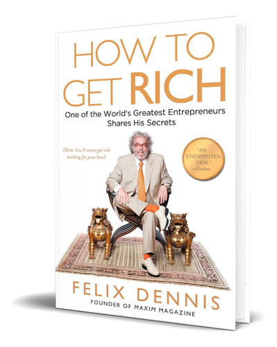 Libro How To Get Rich [ Felix Dennis ] Original