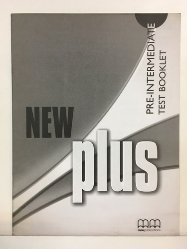 New Plus - Pre-intermediate - Test Booklet - E., S