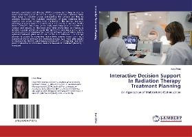 Libro Interactive Decision Support In Radiation Therapy T...