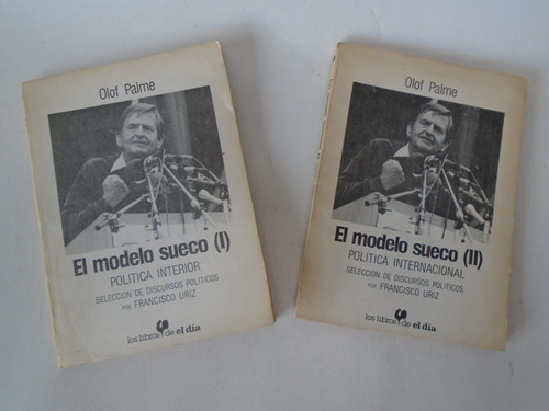 El Modelo Sueco 1 Y 2. Olof Palme - Francisco Uriz - El Día