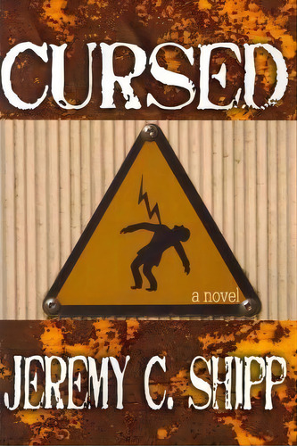 Cursed, De Jeremy C. Shipp. Editorial Raw Dog Screaming Press, Tapa Blanda En Inglés