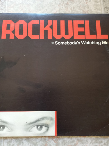 Rockwell. Somebody's Watching Me. (Reacondicionado)