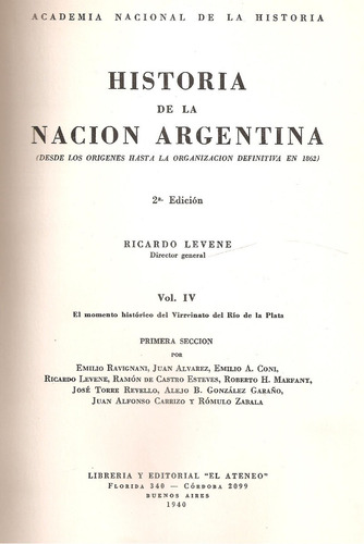 Historia Nacion Argentina Vol 4  1ª Seccion Levene El Ateneo