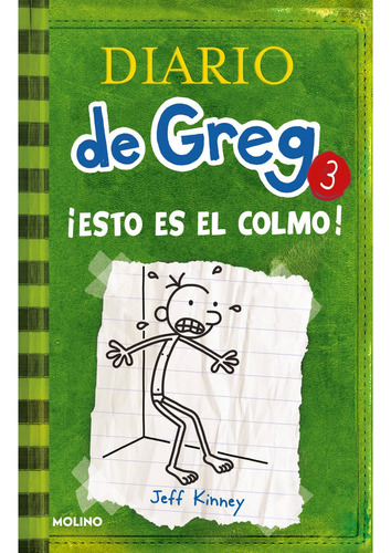 Diario de Greg 3, de Jeff Kinney. Editorial Molino, tapa blanda en español
