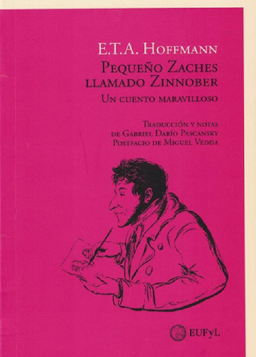 Libro - Pequeño Zaches Llamado Zinnober Un Cuento Maravillo