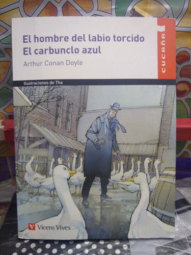 El Hombre Del Labio Torcido El Carbunco Azul Conan Doyle