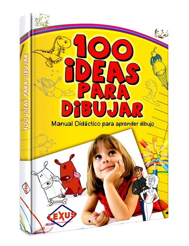 Libro 100 Ideas Para Aprender A Dibujar