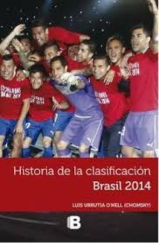 Libro Historia De La Clasificacion Brasil 2014 /590