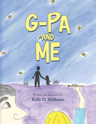 Libro G-pa And Me - Williams, Kelly D.