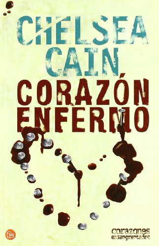 Libro Corazon Enfermo (coleccion Narrativa) - Cain Chelsea (