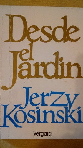 Desde El Jardín De J. Kosinski (1975) _ Martínez 