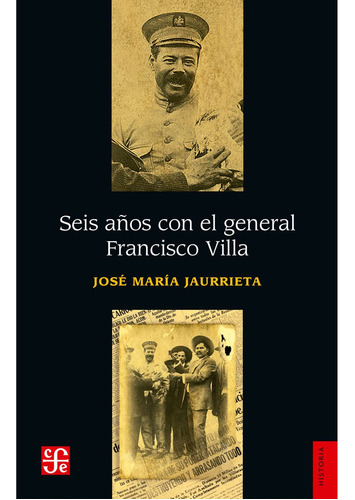 Libro Seis Años Con El General Francisco Villa