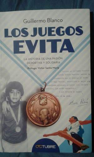 Blanco Guillermo Los Juegos Evita 