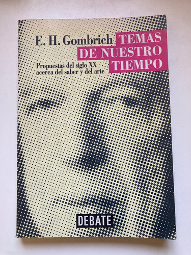 Temas De Nuestro Tiempo Ernst Gombrich Alianza (Usado)