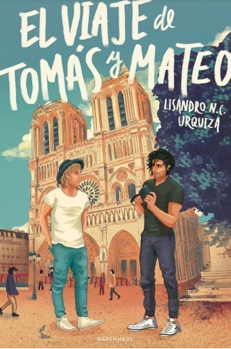 Libro El Viaje De Tomas Y Mateo - Lisandro Urquiza