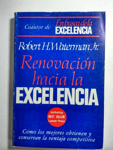 Renovación Hacia La Excelencia , Robert H. Waterman Jr. 