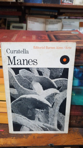 Curatella Manes - Editorial Buenos Aires Arte 1967