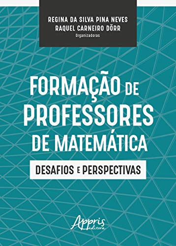 Libro Formacao De Professores De Matematica: Desafios E Pers