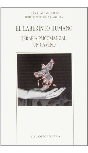 El Laberinto Humano - Aleman Ruiz, Segura Cabrera