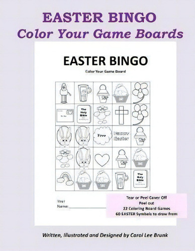 Easter Bingo : Color Your Game Boards, De Carol Lee Brunk., Vol. 1. Editorial Createspace Independent Publishing Platform, Tapa Blanda En Inglés