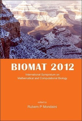 Libro Biomat 2012 - International Symposium On Mathematic...