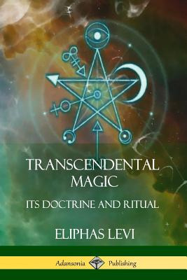 Libro Transcendental Magic: Its Doctrine And Ritual - Lev...