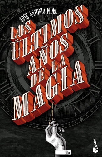 Libro Los Ultimos Aã¿os De La Magia - Fideu, Jose Antonio