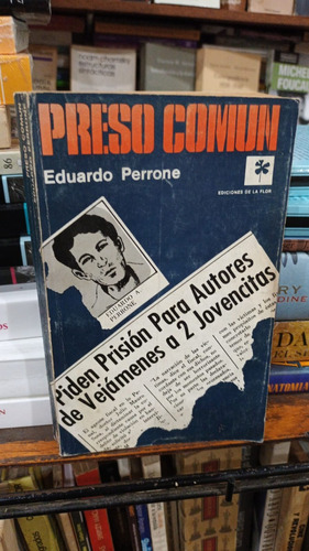 Eduardo Perrone - Preso Comun 