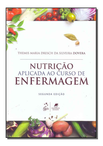 Libro Nutricao Aplicada Ao Curso De Enfermagem 02ed 17 De Do