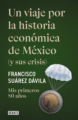 Libro Un Viaje Por La Historia Económica De México
