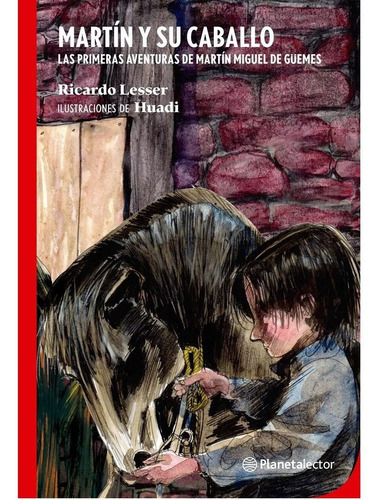 Martin Y Su Caballo - Ricardo Lesser, De Lesser, Ricardo. Editorial Planetalector, Tapa Blanda En Español