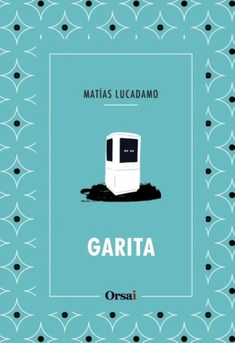 Libro La Garita - Matías Lucadamo