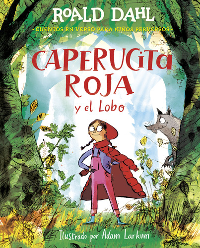 Libro Caperucita Roja Y El Lobo En Verso - Roald Dahl