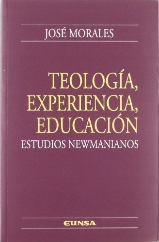 Libro Teologia Experiencia Educacion  De Morales Jose