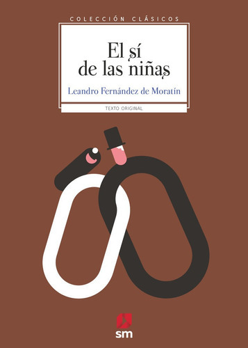 El Si De Las Niãâas, De Fernandez De Moratin, Leandro. Editorial Ediciones Sm, Tapa Blanda En Español