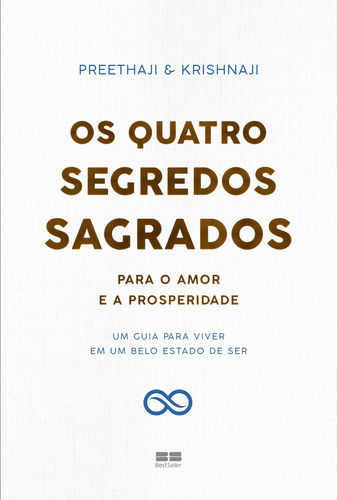 Quatro Segredos Sagrados Para O Amor E A Prosperidade (os)