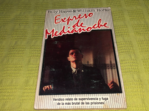 Expreso De Medianoche - Billy Hayes William Hoffer - Vergara